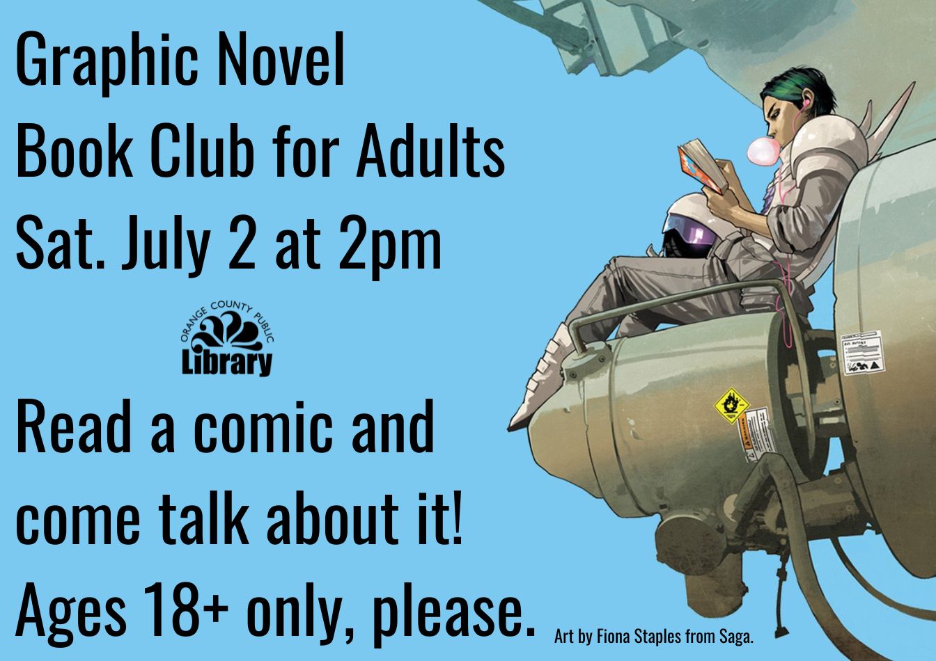 An image from the comic Saga by Fiona Staples, with the following text: "Graphic Novel Book Club for Adults Sat. July 2 at 2pm  Read a comic and come talk about it! Ages 18+ only, please."