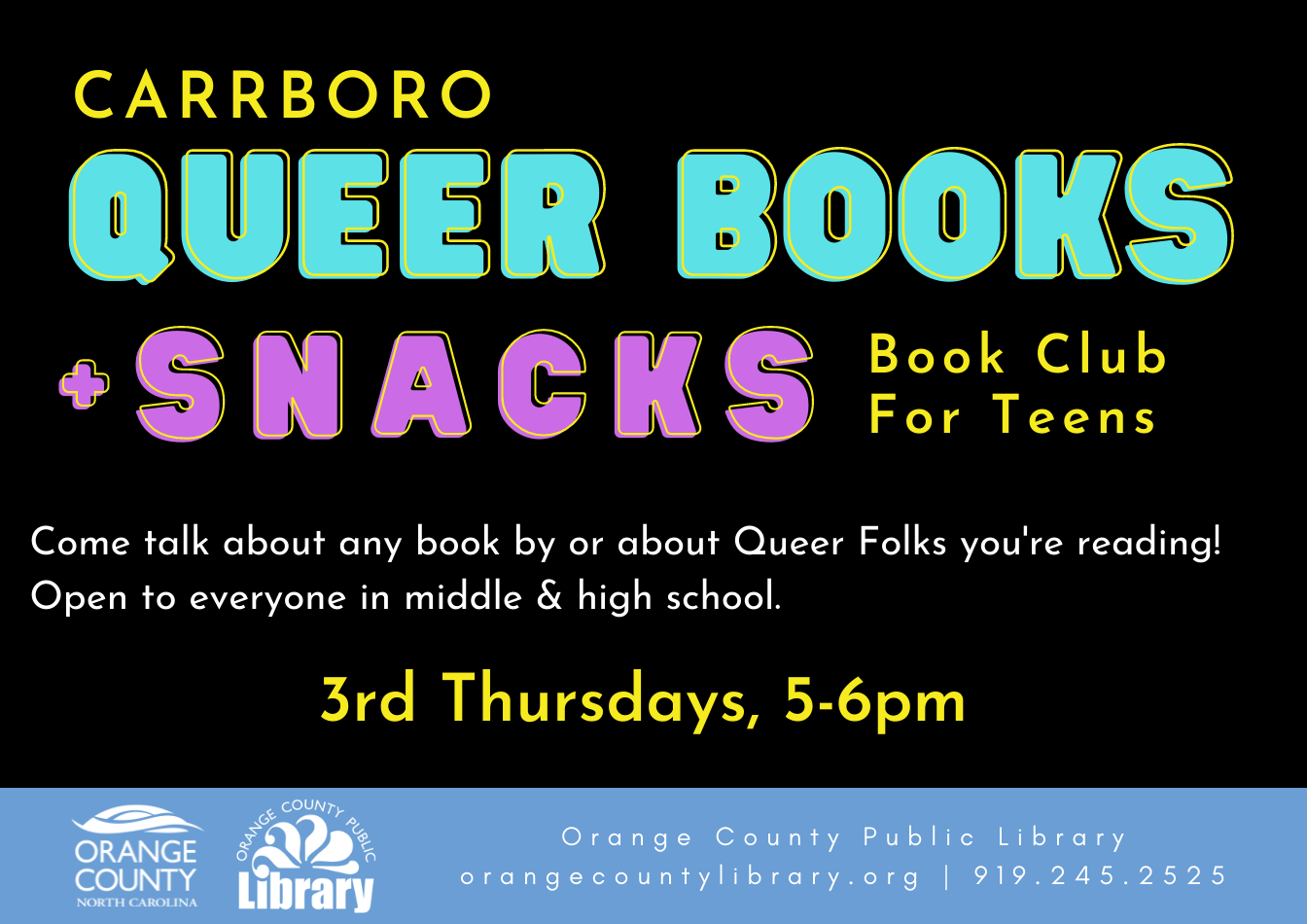 black flier with neon lettering: Carrboro Queer Books and Snacks