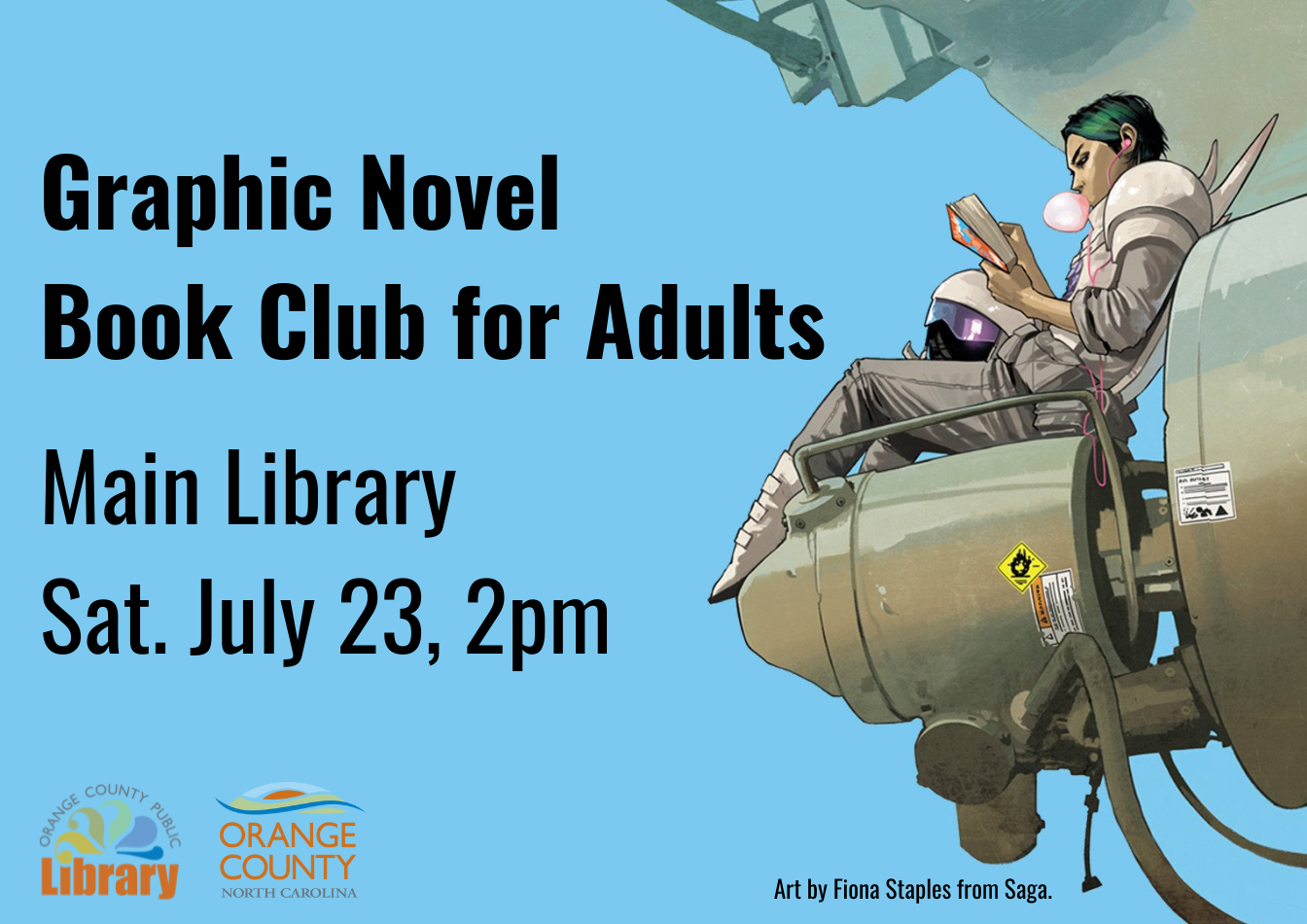An image from the comic Saga by Fiona Staples, with the following text: "Graphic Novel Book Club for Adults Sat. July 23 at 2pm  Read a comic and come talk about it! Ages 18+ only, please."