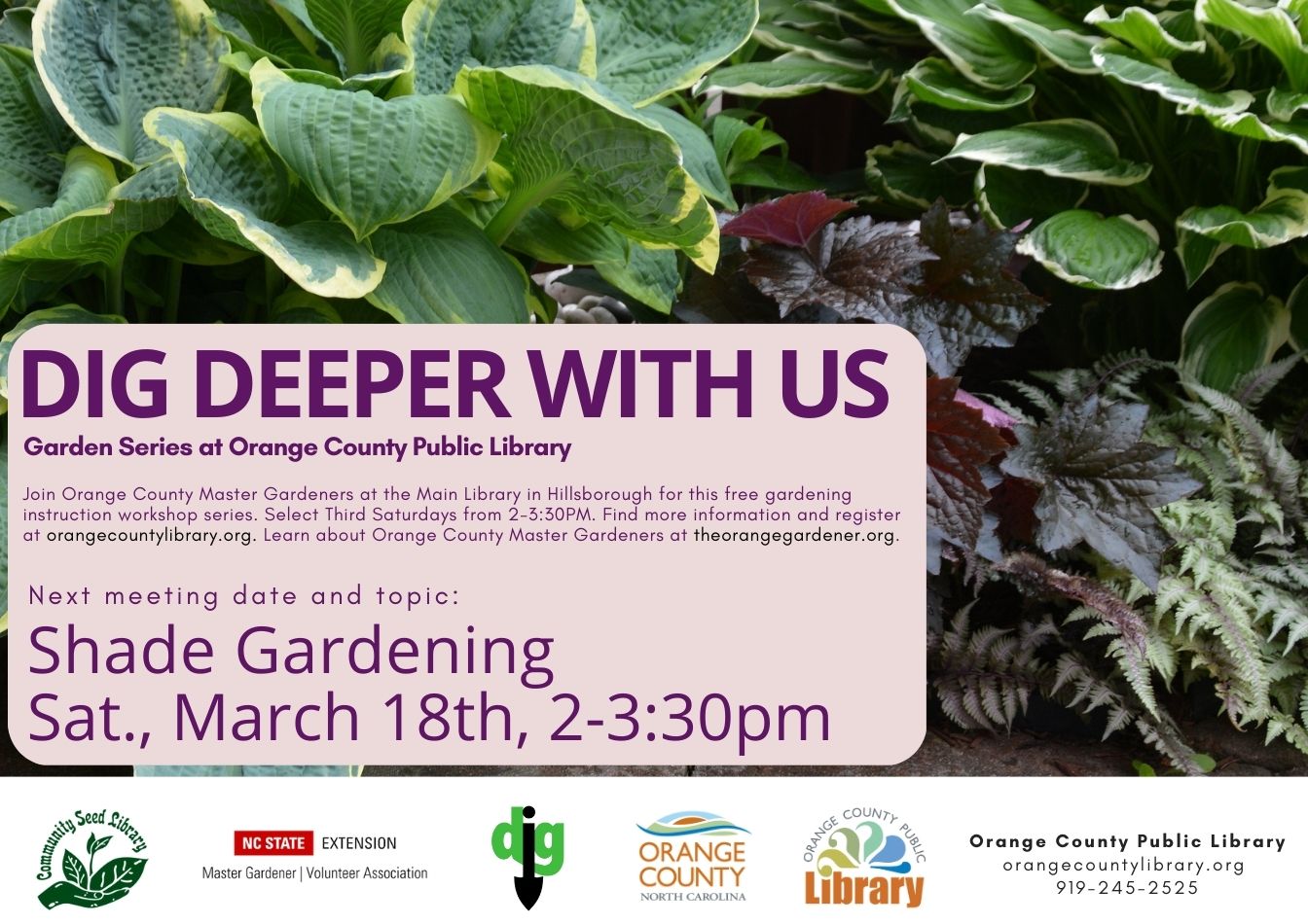 Dig Deeper with Us Gardening Series. This month's topic: Shade Gardening