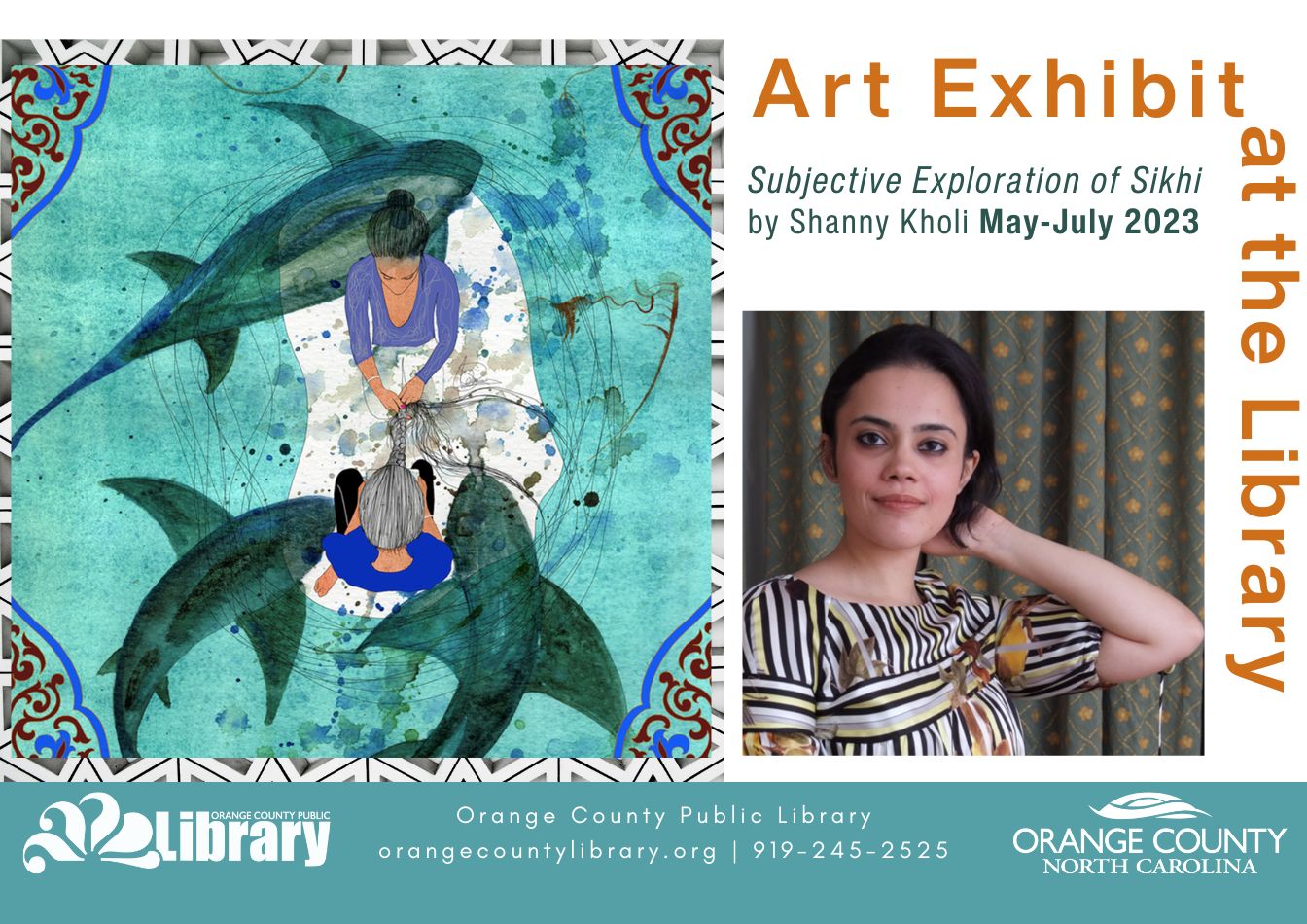 Art Exhibit: Subjective Exploration of Sikhi by Shanny Kohli at the main library in Hillsborough, NC through the end of July.