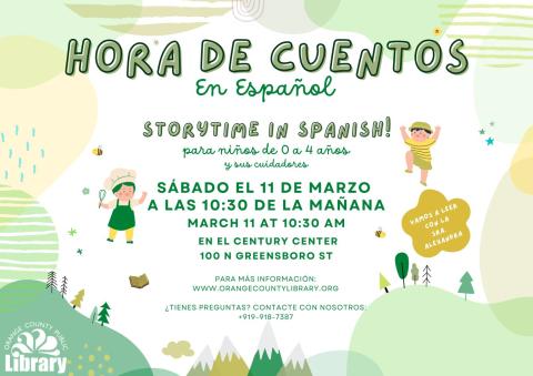 Hora de cuentos en el cybrary. En el Century Center, 100 N. Greensboro St, Carrboro, NC. Para niños de 0 a 4 años. Sábado el 11 de marzo a las 10:30 am. Vamos a leer con la señora Alexandra. Para más información: www.orangecountylibrary.org. ¿Tienes preguntas? Contacte con nosotros a 919.918.7387. Storytime at the Cybrary. In the Century Center, 100 N Greensboro St, Carrboro, NC. For ages 0-4. Saturday, March 11., 10:30 am.