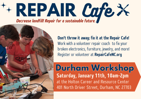 Event Advertisement: Repair Cafe - Durham (More information is listed below in Event Details.)