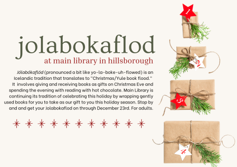 Event Advertisement: Jolabokaflod at Main Library! - Through December 23rd (More information is listed below in Event Details.)