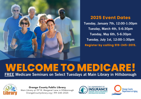 Event Advertisement: Welcome to Medicare! (More information is listed below in Event Details.)