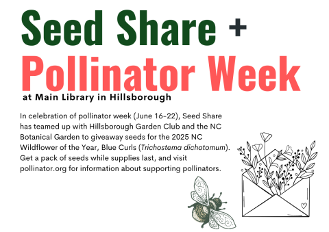 Event Advertisement: Seed Share + Pollinator week (More information is listed below in Event Details.)
