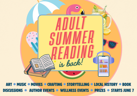 Advertisement: Summer Reading for Adults 2025 (More information is listed below in Event Details.)