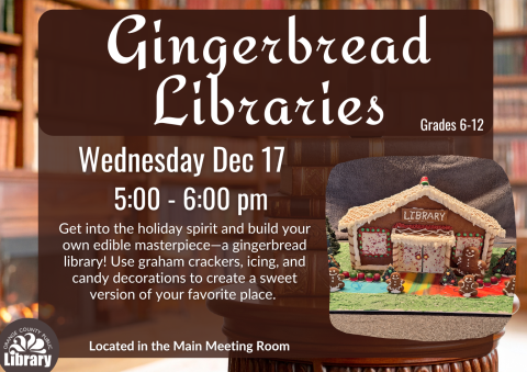 Gingerbread teen library program description flyer