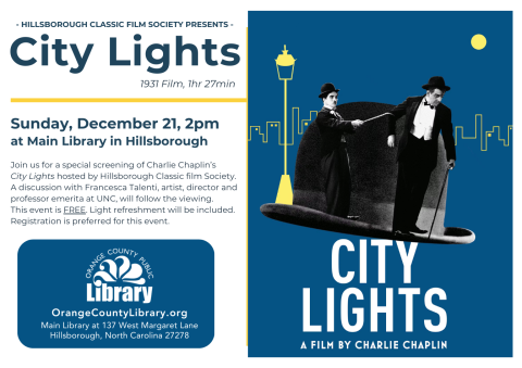 Event Advertisement: Film Screening of Charlie Chaplin's City Lights (More information is listed below in Event Details.)
