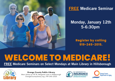 Event Advertisement: Welcome to Medicare! (More information is listed below in Event Details.)