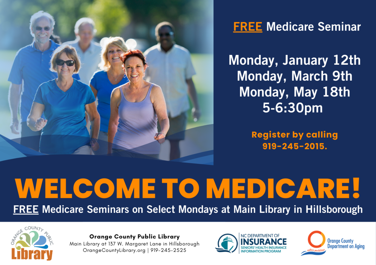 Event Advertisement: Welcome to Medicare! (More information is listed below in Event Details.)